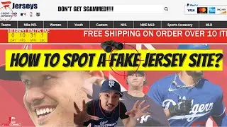 DON'T GET SCAMMED! HOW TO SPOT FAKE NBA, MLB, NFL JERSEY WEBSITES