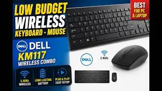 Low Budget Wireless Keyboard - Mouse | DELL | KM117 Wireless Combo Keyboard - Mouse for PC/Laptop