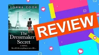 Book Review: The Dressmaker's Secret by Lorna Cook - Shortlisted for Best Historical Romance at