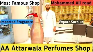 AA Attarwala Mohammed Ali Road Mumbai | Latest Fragrance Perfumes And Attar @atozmarketexplorer