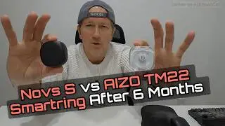 Nova S vs AIZO TM22 &mdash; Real 6-Month Comparison &mdash; Which Smart Ring Is Worth It?