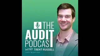 Ep 233: How to Get More Internal Audit Budget w/ David Hill