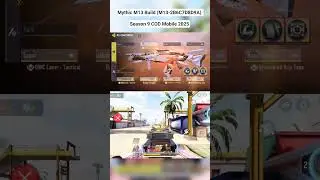 Mythic M13 Build (M13-2B6C7D8D9A) Season 9 COD Mobile 2025