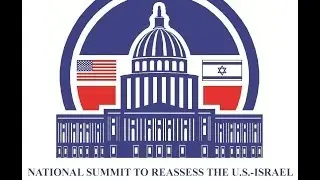 2014 National Summit - Reassessing US Israel special relationship