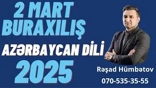 BURAXILIŞ 2 MART  2025 | Azərbaycan dili