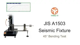 【JIS】地震治具Seismic Fixture | 45&deg;彎曲試驗Bending Test - 陽屹 Yang Yi