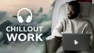 Stay Focused for 45 Minutes 🎧 | Chill Background Music for Work & Study