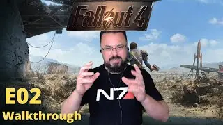 Fallout 4 Walkthrough E02