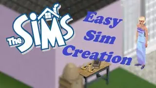 The Sims 1 Character Creation and Building