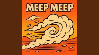 Meep Meep!