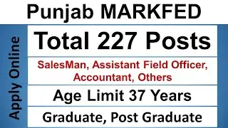 Punjab Govt Jobs Notification 2021 | MARKFED Punjab Various Vacancy Online Form 2021