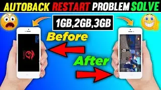 How To Solve Auto back Restart Problem In Free Fire || Low Device Mobile  Autoback Restart Problem