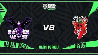 TR NORD-OUEST - MATCH DE POULE - RAVEN WEST - VS - SPICY