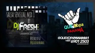 SALSA SENSUAL MIX 1 - DJ FRESH 507  #1ENYOUTUBE #AUDIOOFICIAL #ESTRENOS2K20