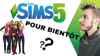 NOUVEAUT&Eacute; DES SIMS 5 2021 ??