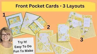How to Make Front Pocket Cards! 3 Layouts featuring Floral Delight Designer Paper