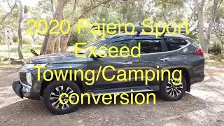 2020 Pajero Sport Exceed towing/camping conversion