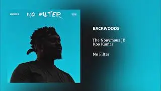 BACKWOODS (feat. Koo Kumar)
