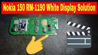 Nokia 150 RM-1190 White Display Solution 100% tested Solution ETC ALL Over