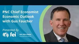 PNC Chief Economist Gus Faucher presents 