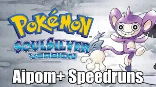 Pokemon Soul Silver - Aipom+ Alt Main Speedrun