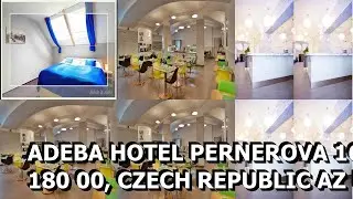 Adeba Hotel  Pernerova 16, Prague, 180 00, Czech Republic  AZ Hotels