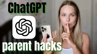 10 ChatGPT Life Hacks For Parents: How To Use AI in Motherhood For Beginners, IT'LL CHANGE YOUR LIFE