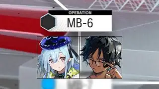 [Arknights] MB-6 | 2 Op Clear