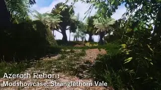 Azeroth Reborn Modshowcase: Stranglethorn Vale