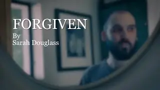 Forgiven | A Short Film