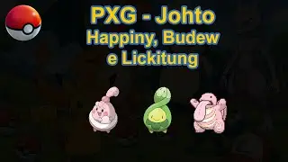 [PxG Johto] - Local TOP para Task, Captura e Pokelog de Happiny, Budew e Lickitung