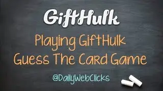 GIFTHULK Money Making Tutorial PLAYING GUESS THE CARD GAME Highly Recommended