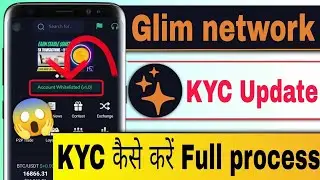 Glim Network KYC Verification | Glim Network Update| Glim Network Mining | New Mining App