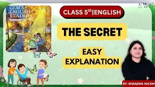 The Secret | Class 5 | English | #studywithshradha #englishliterature #cbseclass6