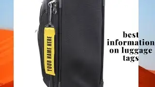 best information on luggage tags