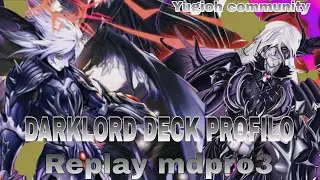 Darklord deck // DECKLIST next video //mdpro3//replay