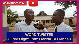 Campus Street Quiz: WORD TWISTER ‼️[Free Flight From Florida To France] Funny videos 🤣🤣