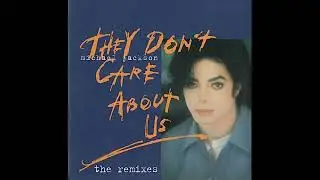 Michael Jackson They Don't Care About Us (Anthem Of Love Radio Edit)