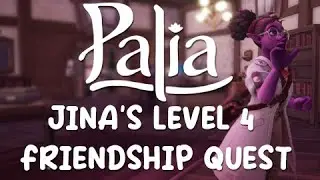 Level 4 Friendship Quest - Jina | Palia