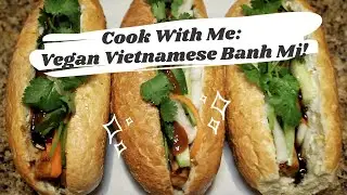 [RECIPE] Tofu Banh Mi (Vietnamese Sandwich) VEGAN