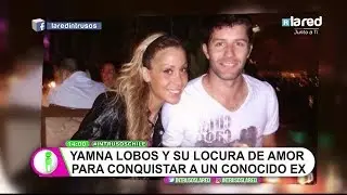 &iquest;Obesi&oacute;n o amor? las locuras de Yamna Lobos por Cristi&aacute;n Arriagada