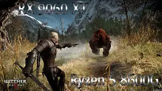 RX 9060 XT 8GB -- Ryzen 5 8600G -- The Witcher 3 Wild Hunt FPS Test