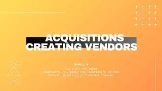 Koha Demo Video 7: Acquisitions| Creating Books Vendor