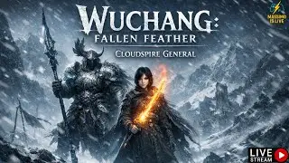 Wuchang Fallen Feather LIVE ❄️ Cloudspire General Boss Fight | Fire Sword vs Ice !#gaming#livegaming