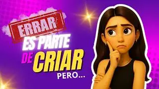 COMO aprender de tus ERRORES en la CRIANZA de tus hijos