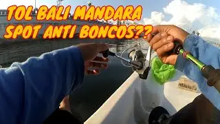 SPOT YANG KATANYA ANTI BONCOS‼️‼️⁉️#fishing #spotmancingdibali#mancingmania #mancingdenpasar#fishing