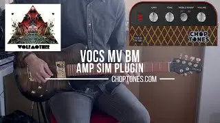 Vocs MV BM Models Amp Plugin | Wolfmother Medley