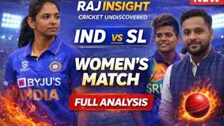 IND-W vs SL-W | Women&rsquo;s Cricket Match Review | The Raj Insight