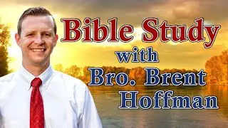 Revival with Bro. Brent Hoffman