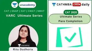 VARC Ultimate Series - Para Completion | Unacademy CAT4MBA l Ritu Dudhoria